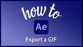 How to export a GIF from After Effects