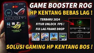 GAME BOOSTER ROG 2024 CARA OVERCLOCK ANDROID NO ROOT - GAME TURBO