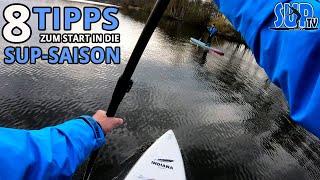 8 Tipps zum Start in die SUP-Saison | SUP-Bekleidung, Sicherheit, Wetter, Ziele & Billig-Boards 