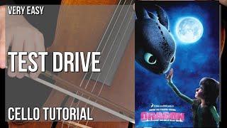 How to play Test Drive (How to Train Your Dragon) by John Powell on Cello (Tutorial)