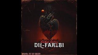 Farhan Farooq  -  Dil-Farebi - Prod.by BP BEATS