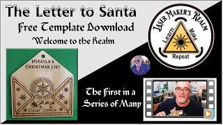 Making The Letter to Santa on your Co2 or Diode Laser! Plus, FREE FILE DOWNLOAD!