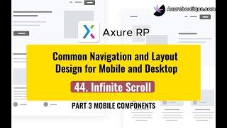 Common Navigation and Layout Design for Mobile and Desktop:44.Infinite Scroll