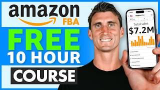 FREE Amazon FBA Course | COMPLETE Step by Step Tutorial For Beginners 2025