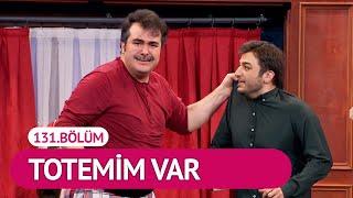 Totemim Var (131.Bölüm) - Çok Güzel Hareketler 2