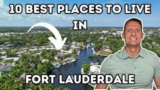 Discover Fort Lauderdale: Top 10 Neighborhoods to Live In