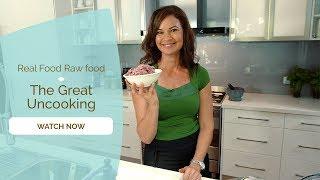 The Great Uncooking with Natalie Prigoone - Real Food Raw food