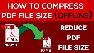 How To Compress PDF File Size Offline