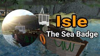 Roblox | Isle: The Sea Badge