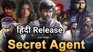 Secret Agent Hindi Dubbed Release Date Update | Vijay Antony | Megha Akash | October 2024 Update