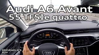 Audi A6 Avant 55 TFSIe quattro POV test drive, 0-100 km/h, city and motorway drive I DRIVEHOLICS POV