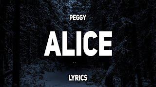 PEGGY - Alice (Lyrics)