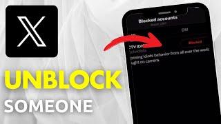 How to Unblock Someone on Twitter X 2024 | Reconnect Seamlessly