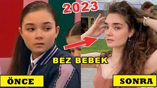 Bez Bebek Şimdiki Halleri - 2023