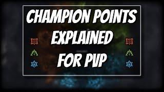 ESO - Champion Points Explained for PvP