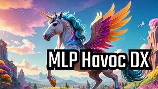 My Little Pony Havoc DX [3 hours of Boss run mode]