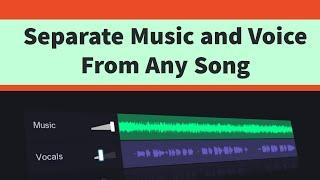 How to Separate Music & Voice from Songs Free with Powerful Websites