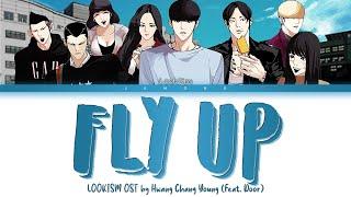 Lookism OST "Fly Up" by Hwang Chang Young (Feat. Door) (Lyrics/Han/Rom/Eng/가사)