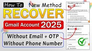 How to Recover Gmail Account without Email and Phone Number 2025 || How To Recover Gmail Account