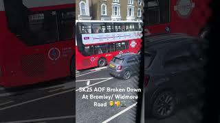 SK25 AOF Broken Down At Bromley/ Widmore Road ‍️#stagecoachlondon #londonbus #travel