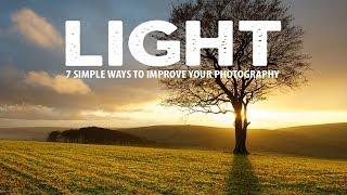 7 SIMPLE ways to MASTER LIGHT in your PHOTOGRAPHY