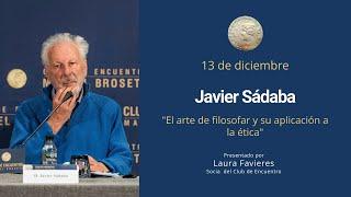 Javier Sádaba | El arte de filosofar y su aplicación a la ética