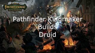 Pathfinder Kingmaker Builds Druid