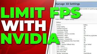 How to Limit FPS with Nvidia Control Panel (Maximise Frame Rate)