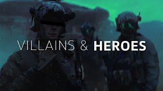 "Villains & Heroes" - Military Tribute