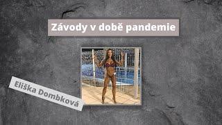 Závody v době pandemie- pohledem Elišky Dombkové, Bikini Elite PRO