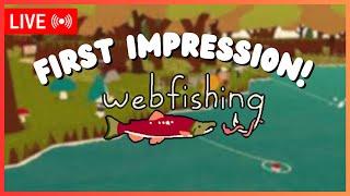 Let's Play WEBFISHING!! | First Impression