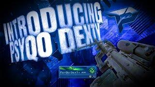 PsyQo's NEWEST MW2 RECRUIT | INTRODUCING PsyQo Dexty!