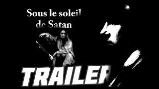 Sous le soleil de Satan  (Under the Sun of Satan) - drama - 1987 - trailer - Full HD