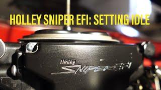 Holley Sniper EFI: How to Set Idle