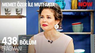 Memet Özer ile Mutfakta 438. Bölüm Fragmanı | Pelin Batu