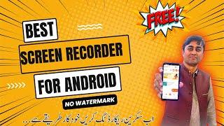 Best Free Screen Recorder for Android 2022 with Auto Recording | ZorroTech