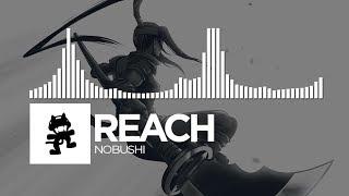 Reach - Nobushi [Monstercat Release]