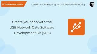 Lesson 4: Connecting to USB Devices Remotely