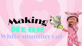 Making⟨Neon⟩White Mummy Cat [Adopt Me]