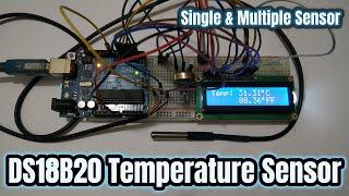 DS18B20 Temperature Sensor Interfacing with Arduino | Multiple DS18B20 Temperature Sensor