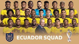 ECUADOR OFFICIAL SQUAD FIFA WORLD CUP 2022 @xsports27