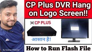 CP PLUS DVR Hang on Logo Screen! How to Solve Your Problem by Self!