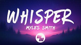 Myles Smith - Whisper (Lyrics)