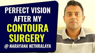 Perfect vision after my Contoura surgery at Narayana Nethralaya