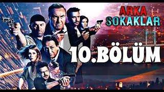 ARKA SOKAKLAR 10. BÖLÜM