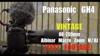 Lens Test #22 - Panasonic GH4 + Vintage Albinar 80-200mm Macro Zoom Lens Test Footage