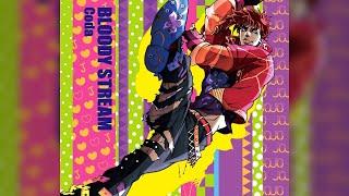 JoJo's Bizarre Adventure Opening 2 Full『BLOODY STREAM』