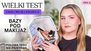 Testuję CAŁĄ moją kolekcję I cz.2 Bazy pod makijaż