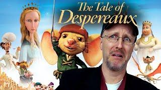 The Tale of Despereaux - Nostalgia Critic