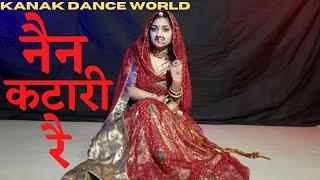 नैन कटारी रै | rajasthanidance | rajputidance | folksongs | folk | kanakdanceworld | newsong |